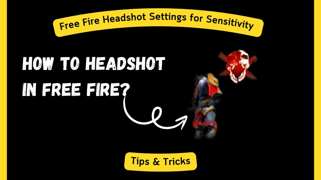 How To Headshot In Free Fire