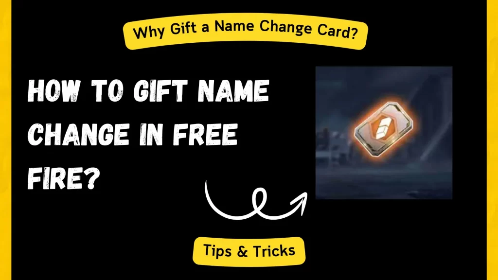 How to Gift Name Change in Free Fire