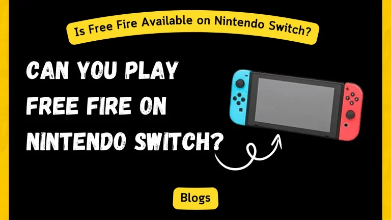 Can You Play Free Fire on Nintendo Switch