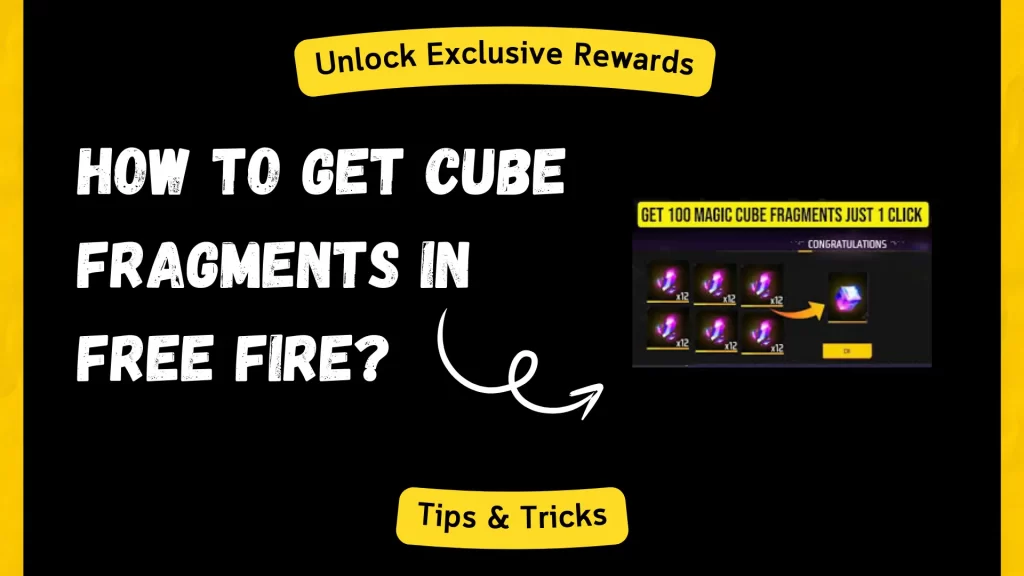 How to Get Cube Fragments in Free Fire