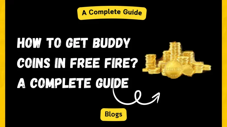 How to Get Buddy Coins in Free Fire