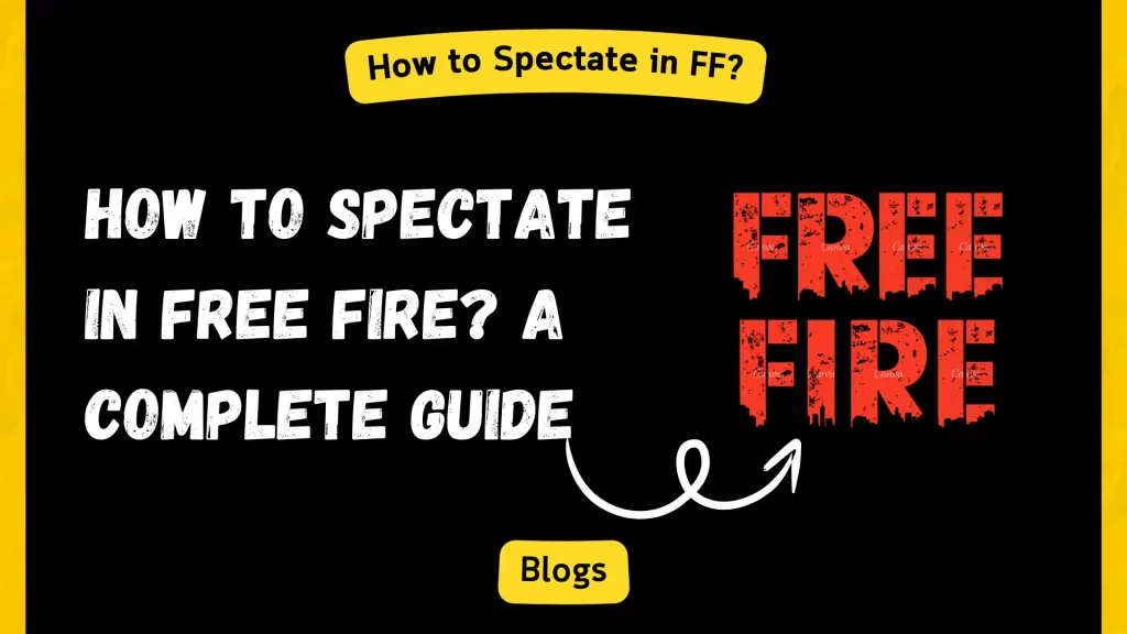 How to Spectate in Free Fire