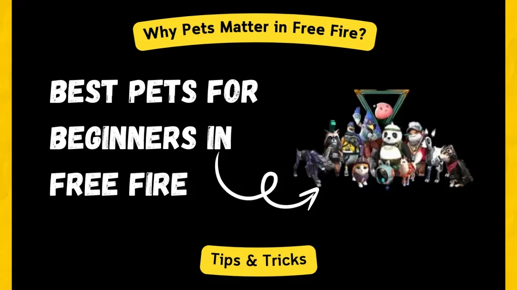 Best Pets for Beginners in Free Fire