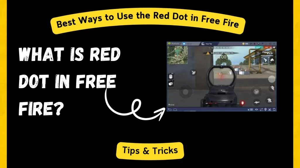 What is Red Dot in Free Fire