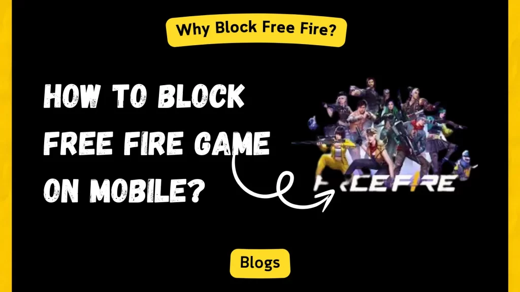 How to Block Free Fire Game on Mobile